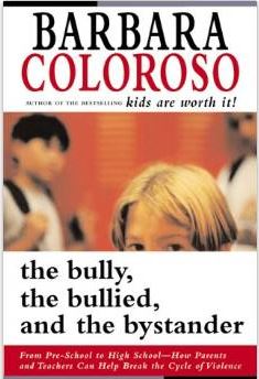 Book Cover of "The Bully, the Bullied and the 'not-so-innocent' Bystander